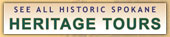 See all Historic Spokane Heritage Tours
